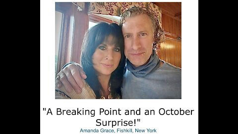 Amanda Grace/ "A Breaking Point and an October Surprise!"