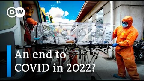 COVID-19 pandemic: What to expect in 2022 | DW News