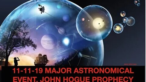 Rare Astronomical Event 11-11-19, Major Earth Changes, Mercury Retrograde, John Hogue