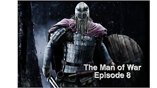 The Man of War - Episode 8