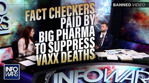 Scandal: Fact Checkers Paid by Big Pharma to Supress Vaxx Deaths
