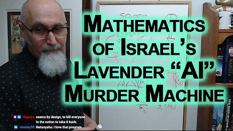 Mathematics of Israel’s Lavender “AI” Murder Machine in Gaza: This Is What Genocide Looks Like