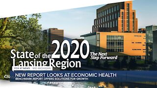Report takes in-depth look at Lansing region's economic health