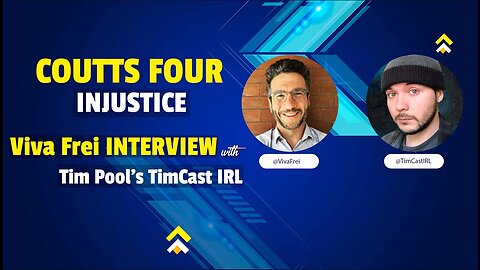 @VivaFrei Interview with Timcast | Coutts Four | Jason Lavigne