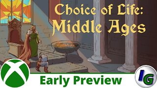 Choice of Life: Middle Ages Early Preview on Xbox and Windows 10