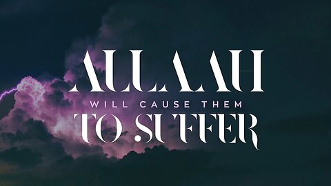 THE TRUTH || Allaah will cause them to suffer! | Ustadh Abu Ibraheem Hussnayn