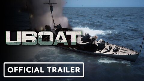 UBOAT - Official Launch Trailer