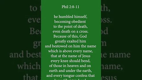 10-1-23 | Sunday Scripture Snippet | Because He humbled himself, he was exalted (Phil 2:8-11)
