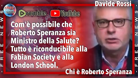 Davide Rossi: com'è possibile che Roberto Speranza sia il ministro della Salute?