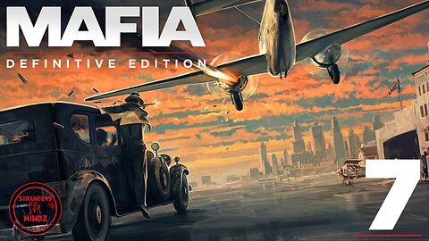 Mafia. Life As A Mafioso. Gameplay Walkthrough. Episode 7