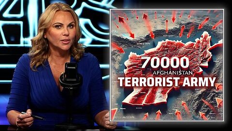 EXCLUSIVE: 70,000 TERRORIST ARMY HAS BEEN TRAINED IN AFGHANISTAN, WARNS JOURNALIST LARA LOGAN