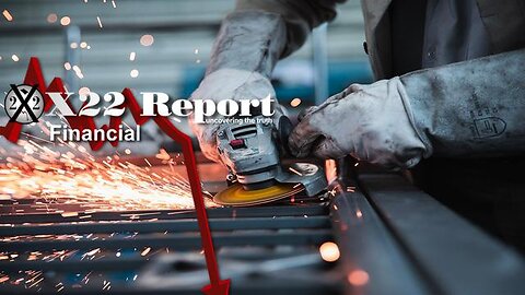 X22 Report: Trump Showed Us, Now It’S Time To Bring Back Jobs & Manufacturing, It Has Begun!!