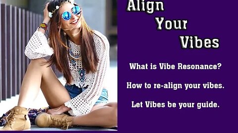 Align your Vibes