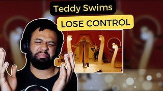 He Can SANG! FIRST TIME Teddy Swims - Lose Control (Live) REACTION