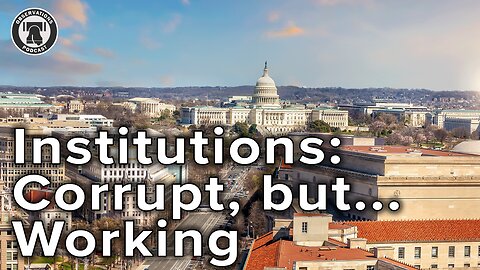 Institutions: Corrupt, but... Working?