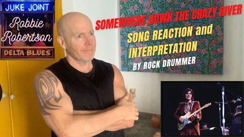 Somewhere down the Crazy River - Song Reaction and Interpretation