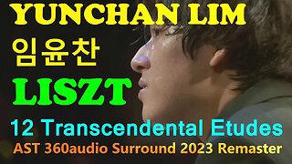 [Live] Yunchan Lim 임윤찬 2023 AST 360audio new edit – LISZT 12 Transcendental Etudes – Cliburn 2022