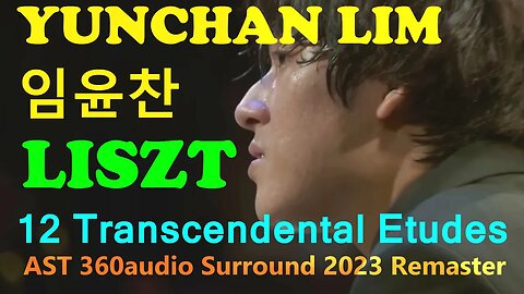 [Live] Yunchan Lim 임윤찬 2023 AST 360audio new edit – LISZT 12 Transcendental Etudes – Cliburn 2022