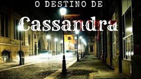 DESTINATION OF CASSANDRA