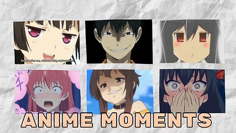 Random Moments In Anime - Random Moments #2