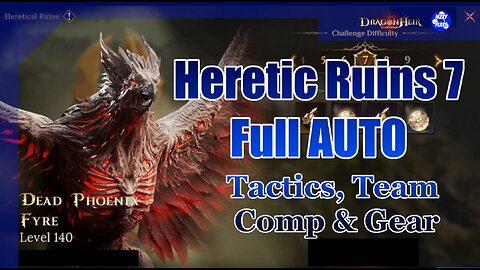 🐦‍🔥 F2P Full AUTO Heretical Ruins Lvl 7! 🐦‍🔥 Phoenix 7