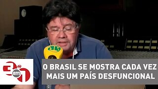 Marcelo Madureira: "O Brasil se mostra cada vez mais um país desfuncional"