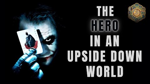 The Dark Knight - How to Be a Hero in an Upside Down World.