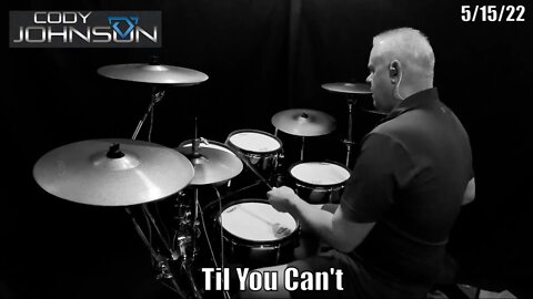 Cody Johnson - Til You Can't - Drum Cover
