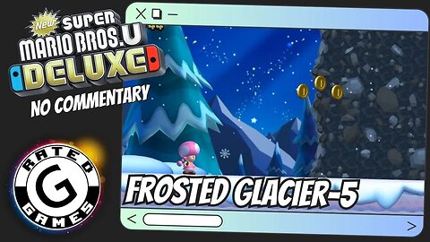 Frosted Glacier-5 - Icicle Caverns ALL Star Coins - New Super Mario Bros U Deluxe No Commentary