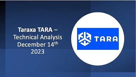 Taraxa TARA - Technical Analysis, December 14th, 2023