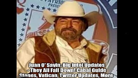 Juan O' Savin: Big Intel Updates - They All Fall Down! Cabal Guide Stones, Vatican, Twitter Updates, More!