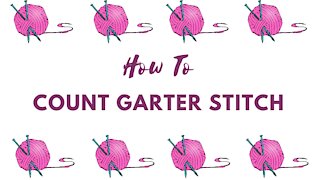 Counting Garter Stitch