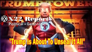 X22 Report Huge Intel: Trump Is About To Unseal It All, The Patriots Are In Full Control, [DS] panic