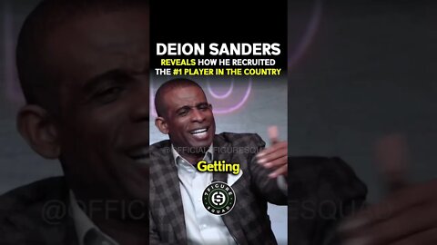 Deion Sanders Reveals How He Recruited the #1 Player in the Country