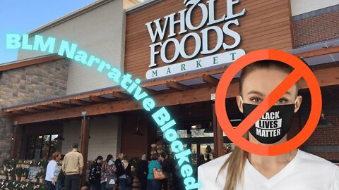 Whole Foods Bans BLM Attire from Employees