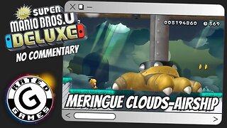 Meringue Clouds-Airship - Boarding the Airship (ALL Star Coins) New Super Mario Bros U Deluxe