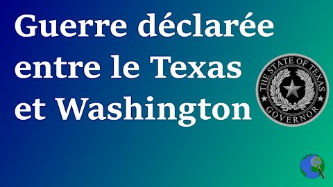 USA - Guerre déclarée entre le Texas et Washington