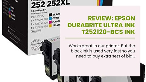 Review: Epson DURABrite Ultra Ink T252120-BCS Ink Cartridge - Cyan, Black, Magenta, Yellow