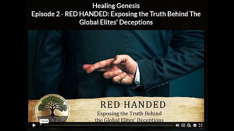HGR- Ep 2 BONUS-1: RED HANDED: Exposing the Truth Behind The Global Elites' Deceptions