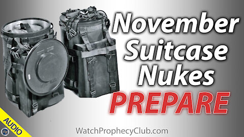 November Suitcase Nukes Prepare - Stan 09/09/2020