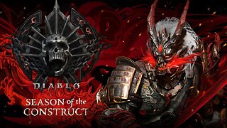 Diablo IV | Season of the Construct | Gameplay Trailer