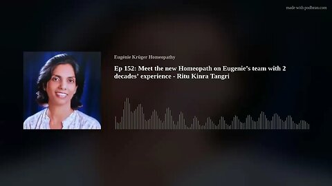 Ep 152: Meet the new Homeopath on Eugenie’s team with 2 decades’ experience - Ritu Kinra Tangri