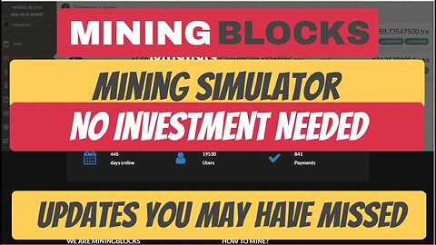 Mining Blocks , Updates You May Have Missed , Earn Free Crypto