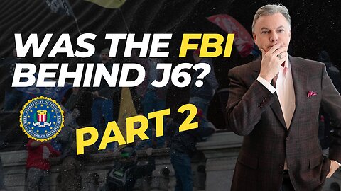 Did The FBI Set UP America on J6? PART 2 | Lance Wallnau