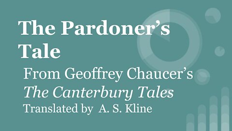 Chaucer's The Pardoner's Tale (abbreviated)