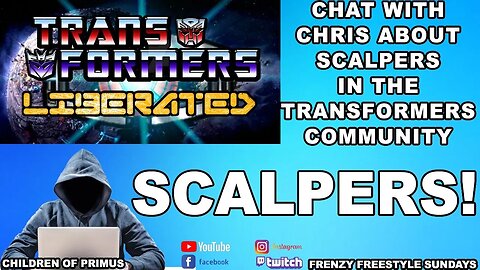 SCAPLERS! A chat with Chris from the Transformers Liberated Facebook Group 🙂 Children of Primus