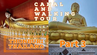 Exploring the Canals and Alleyways of Thonburi Thailand - Part 3