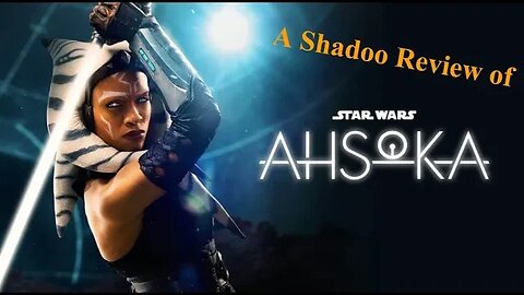 A Shadoo Review Ashoka Two Electric Boogaloo