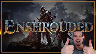 Been Waiting A Long Time For This One | Enshrouded