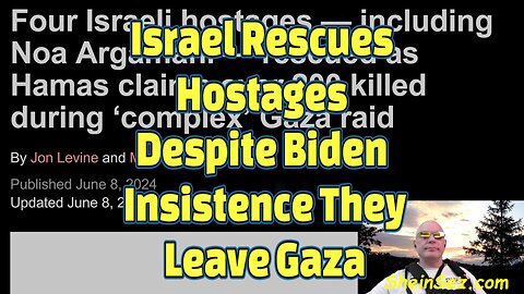 Israel Rescues Hostages Despite Biden Insistence They Leave Gaza-557